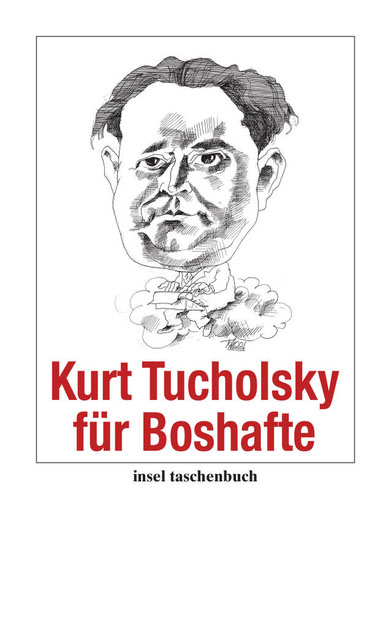 Kurt Tucholsky fr Boshafte