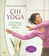 Lucia Nirmala Schmidt: Chi Yoga Lucia Nirmala Schmidt: Chi Yoga
