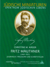 Christine M. Kaiser: Fritz Mauthner (1849-1923) Christine M. Kaiser: Fritz Mauthner (1849-1923)