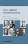 Spätes Gedenken Spätes Gedenken